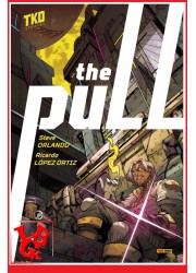 THE PULL (Mai 2022) par TKO Panini Comics little big geek 9791039106849 - LiBiGeek