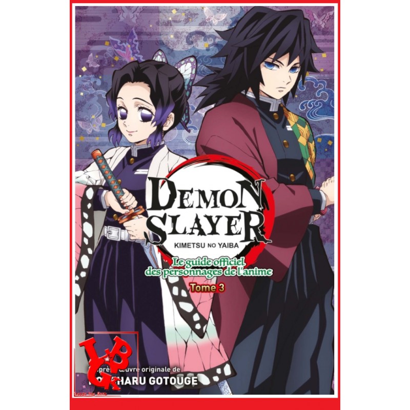 DEMON SLAYER Guide Officiel des Personnages de l'Anime 3 (Mai 2022)  - Shonen par Panini Manga little big geek 9791039104272 - L