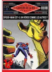 LES CAHIERS DE LA BD 19 (Juillet 2022) Spider-Man Héros comme les autres? par VAGATOR libigeek 9791096119615