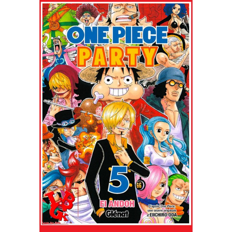 ONE PIECE Party 5 (Fevrier 2020) Vol. 05 Shonen par Glénat Manga libigeek 9782344040324