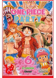 ONE PIECE Party 6 (Janvier 2021) Vol. 06 Shonen par Glénat Manga libigeek 9782344044704