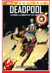 DEADPOOL Marvel Must Have (Septembre 2022) Le Bon, la Brute et le Truand par Panini Comics libigeek 9791039110587