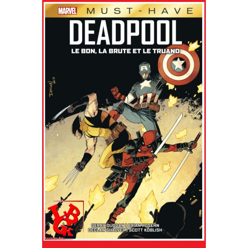 DEADPOOL Marvel Must Have (Septembre 2022) Le Bon, la Brute et le Truand par Panini Comics libigeek 9791039110587