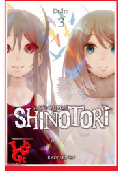 SHINOTORI 3 (Mars 2021)  Vol. 03/03 Les Ailes de la mort - Seinen par Kaze Manga little big geek 9782820340719 - LiBiGeek