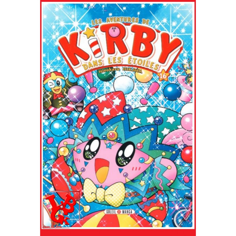 Les Aventures de KIRBY 16 (Janvier 2023) ... dans les étoiles par Soleil Manga little big geek 9782302092464 - LiBiGeek