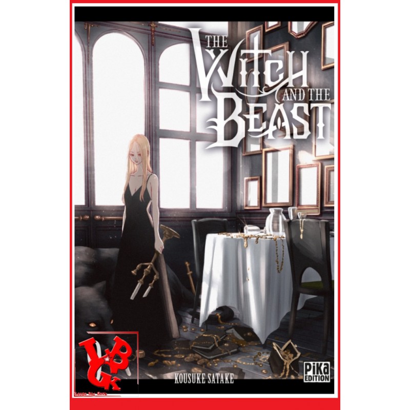 THE WITCH AND THE BEAST 9 (Fevrier 2023) Vol. 09 - Seinen par Pika little big geek 9782811677572 - LiBiGeek