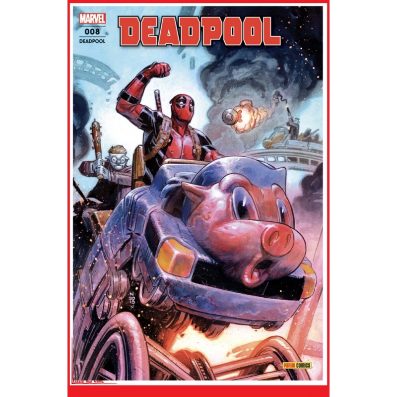 DEADPOOL Fresh Start 8 - Mensuel (Septembre 2019) Vol. 08 par Panini Comics - Softcover little big geek 9782809478716 - LiBiGeek