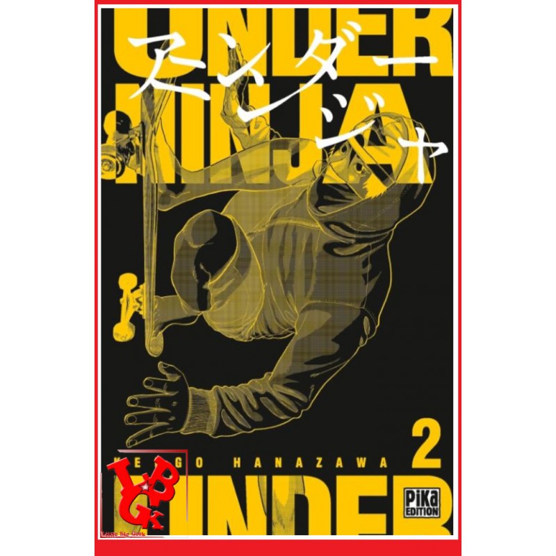 UNDER NINJA 2 (Mai 2023) Vol. 02 Seinen par Pika Editions little big geek 9782811678548 - LiBiGeek