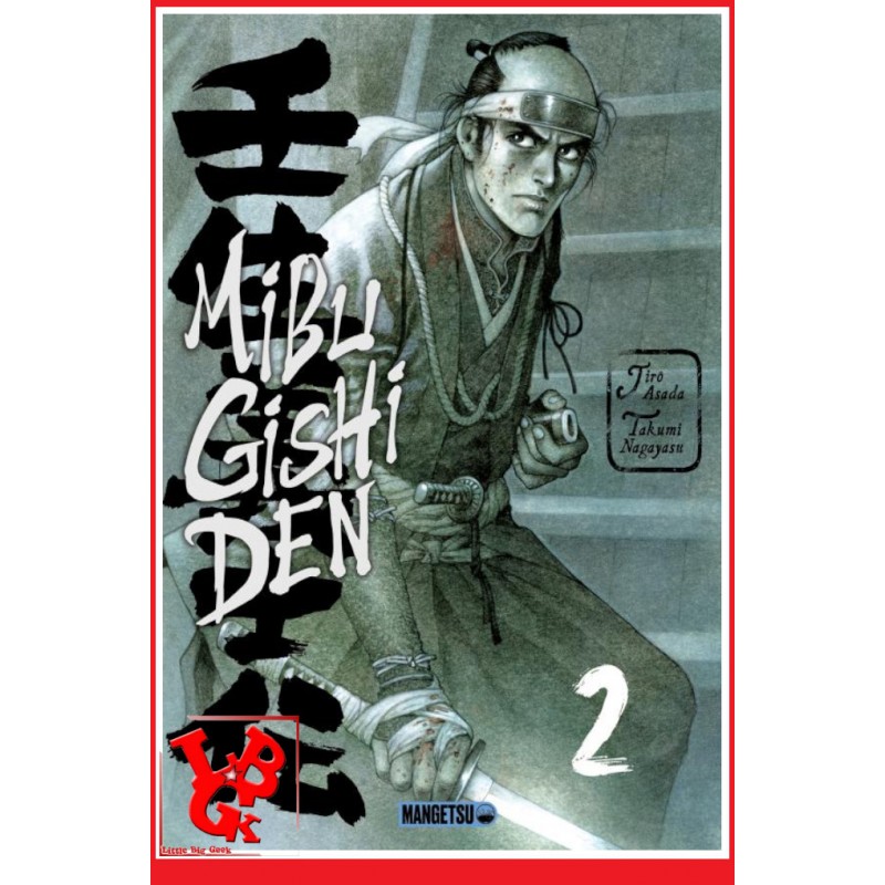 MIBU GISHI DEN 2 (Avril 2023) Vol. 02 - Seinen par Mangetsu little big geek 9782382810903 - LiBiGeek