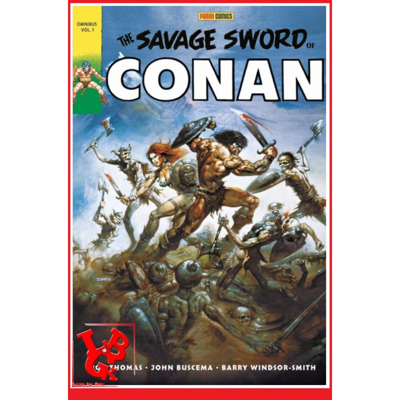 CONAN The Savage Sword OMNIBUS (Avril 2023) +1000 pages par Panini Comics little big geek 9791039114493 - LiBiGeek