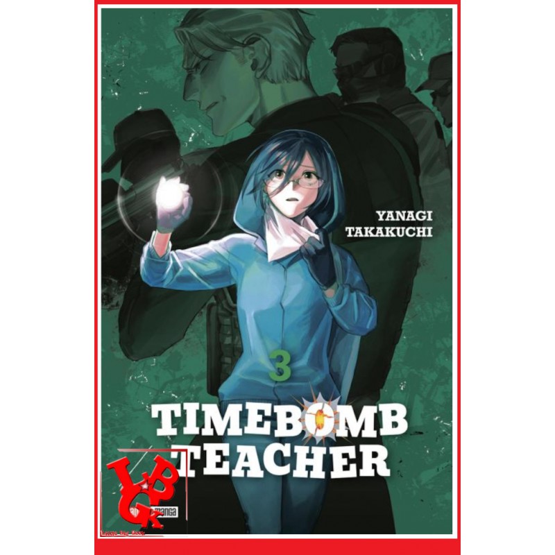 TIMEBOMB TEACHER 3 /4 (Juin 2023) Vol. 03/04 - Shonen par Panini Manga little big geek 9791039116688 - LiBiGeek