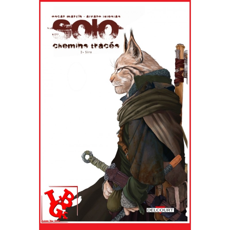 SOLO Chemins Tracés 2 (Avril 2023) Vol. 02 - Siro par Delcourt Comics little big geek 9782413016212 - LiBiGeek