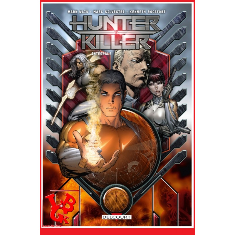 HUNTER KILLER INTEGRALE (Juin 2023) Waid - Silvestri par Delcourt Comics little big geek 9782413077589 - LiBiGeek