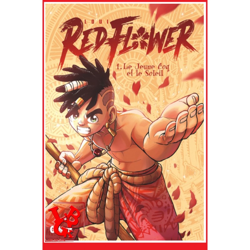 RED FLOWER 1 (Juin 2023) Vol. 01/05 Le jeune coq et le doleil -Shonen par Glenat Manga little big geek 9782344053485 - LiBiGeek