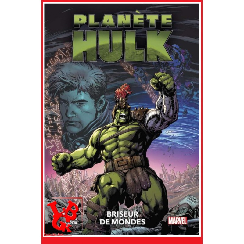 PLANETE HULK 100% (Aout 2023) Vol. 01 - Briseur de Mondes par Panini Comics little big geek 9791039119467 - LiBiGeek