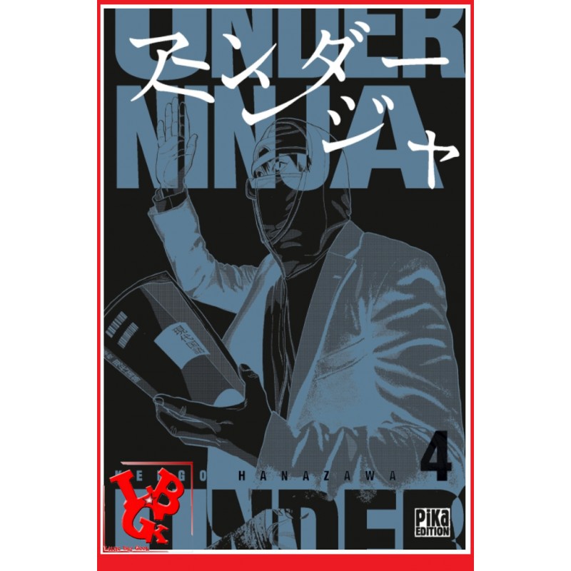 UNDER NINJA 4 (Septembre 2023) Vol. 04 Seinen par Pika Editions little big geek 9782811680176 - LiBiGeek