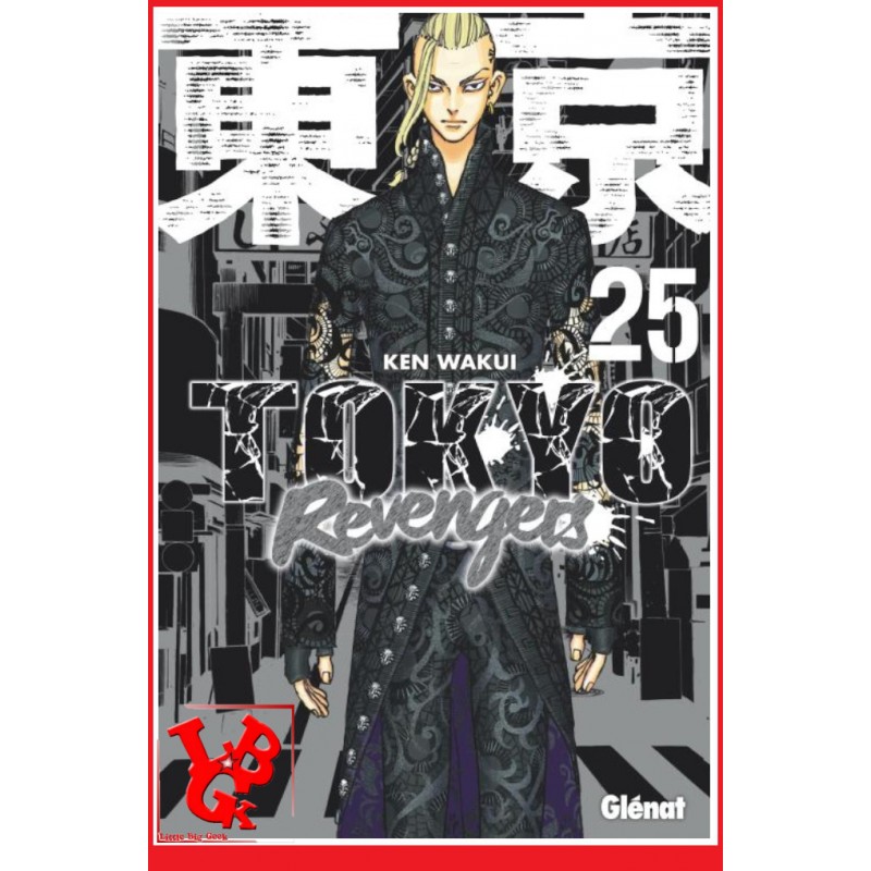 TOKYO REVENGERS 25 (Juillet 2023) Vol. 25 - Shonen par Glenat Manga little big geek 9782344054734 - LiBiGeek