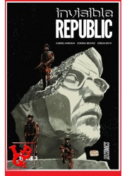 INVISIBLE REPUBLIC 3 (Juin 2019) Vol. 03 par Hi Comics little big geek 9782378870997 - LiBiGeek