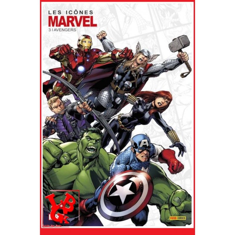 LES ICONES DE MARVEL : 3 (Septembre 2023) Vol. 03 / Avengers par Panini Comics - Softcover little big geek 9791039119511 - LiBiG