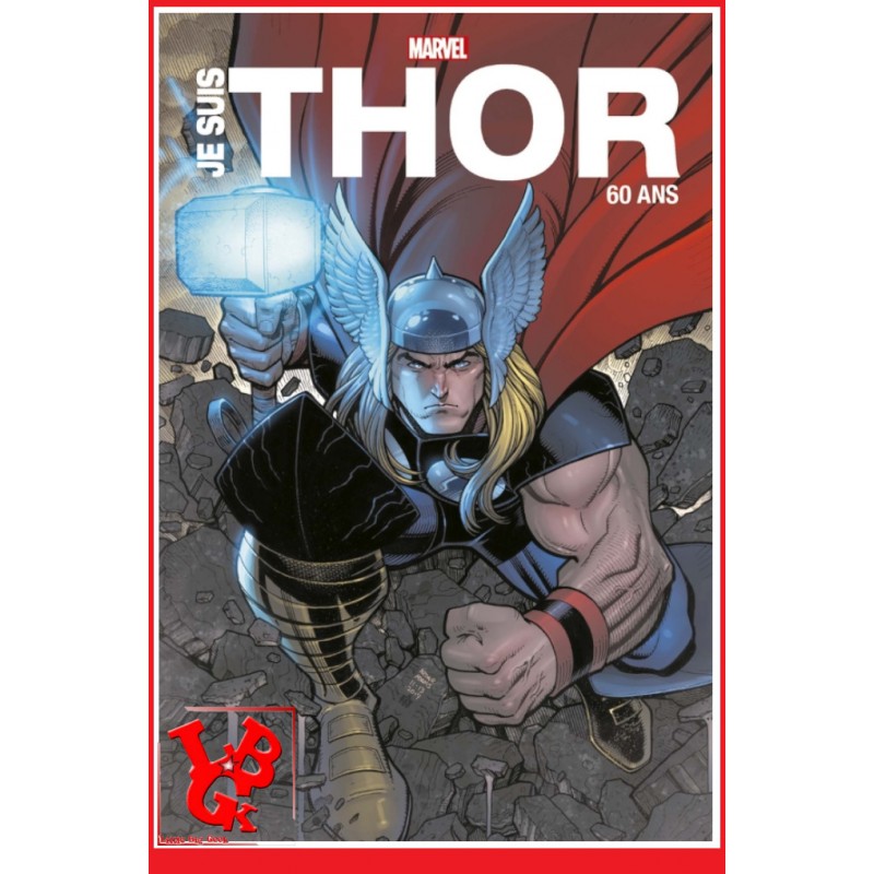 THOR - Je suis (Aout 2022) Anthologie Edition 60 ans par Panini Comics little big geek 9791039107334 - LiBiGeek