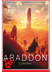 ABADDON 2 (Octobre 2023) Vol. 02 Antinea - Bec / Carey par SOLEIL little big geek 9782302093744 - LiBiGeek