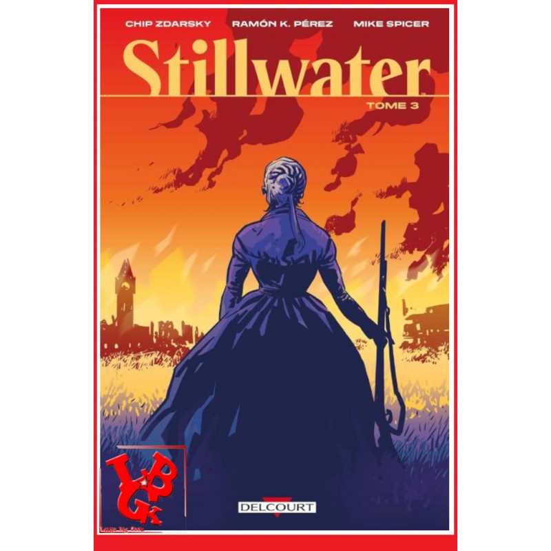 STILLWATER 3 (Octobre 2023) Vol. 03 - Zdarsky / Perez par Delcourt Comics little big geek 9782413078807 - LiBiGeek