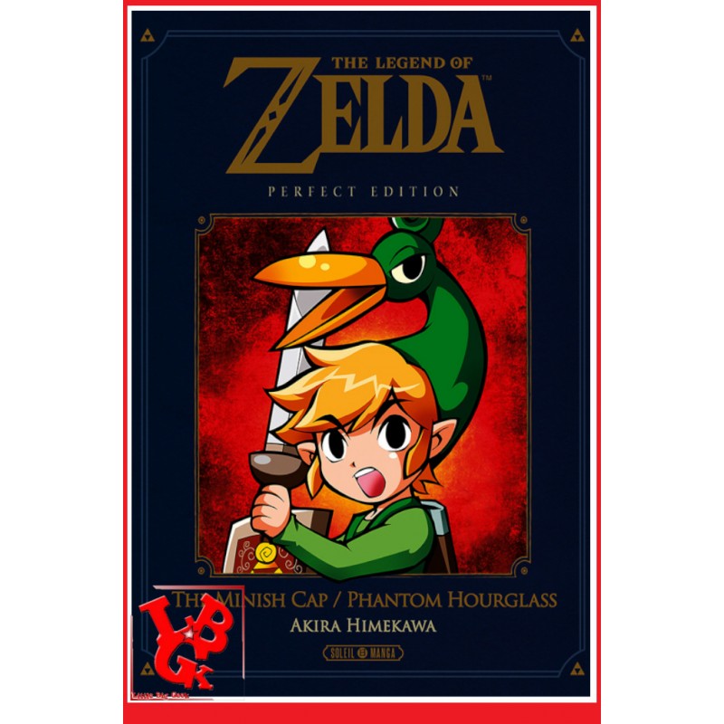 ZELDA : The Minish Cap / Phantom Hourglass Perfect Edition (2017) The Legend of ZELDA - Shonen par Soleil Manga little big geek 