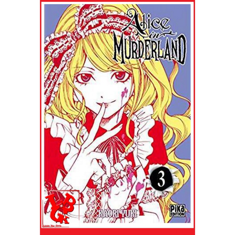 3 - ALICE in MURDERLAND Vol. 03 par Pika little big geek 9782811631703 - LiBiGeek