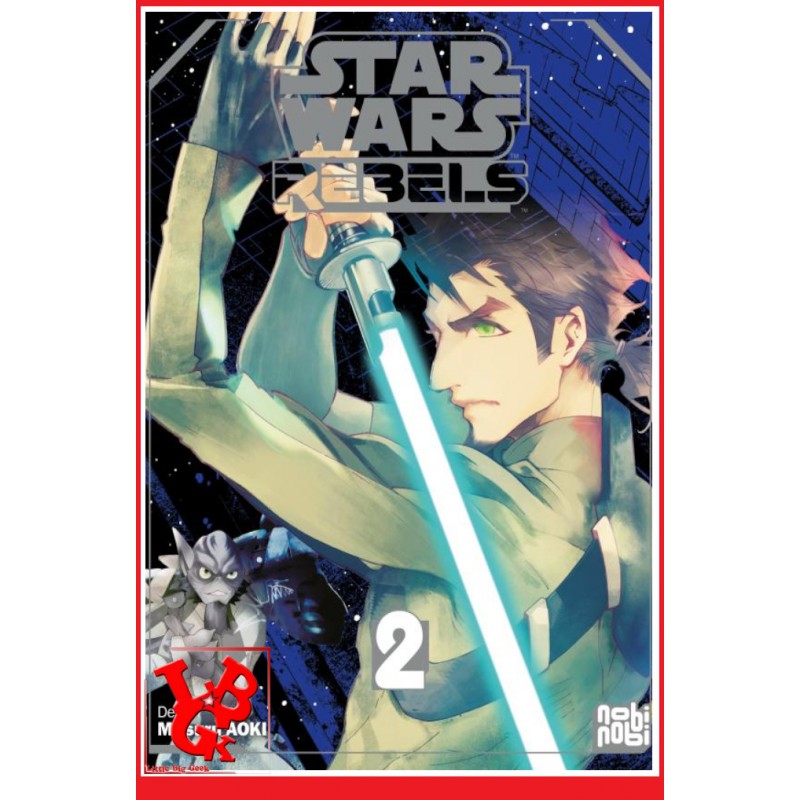 STAR WARS REBELS 2 (Novembre 2023) Vol. 02 Shonen par Nobi Nobi little big geek 9782373499896 - LiBiGeek