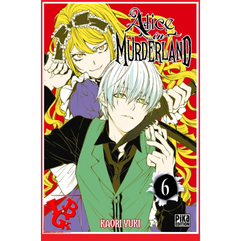 ALICE in MURDERLAND 6 (Sept 2017) Vol. 06 Shojo par Pika little big geek 9782811633868 - LiBiGeek