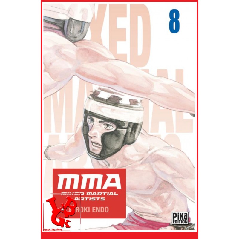 MMA 8 (Decembre 2023) Vol. 08 Mixed Martial Artists - Shonen par Pika Edition little big geek 9782811677787 - LiBiGeek