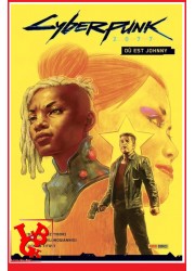 CYBERPUNK 2077 (Janvier 2024) Vol. 01 / Où est Johnny? - Panini Comics little big geek 9791039122566 - LiBiGeek