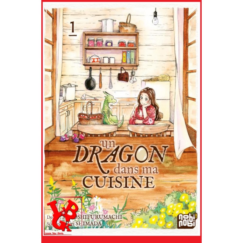 UN DRAGON DANS MA CUISINE 1 (Octobre 2023) Vol. 01 - Shonen par Nobi Nobi little big geek 9782373494198 - LiBiGeek