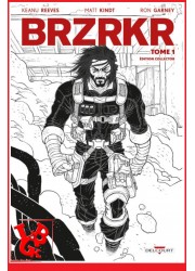BRZRKR 1 Collector Edition (Mars 2023) Vol. 01Grand Format Keanu Reeves par Delcourt Comics little big geek 9782413045175 - LiBi