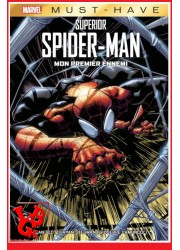 SUPERIOR SPIDER-MAN   Marvel Must Have (Mars 2024) Mon premoier ennemi par Panini Comics little big geek 9791039123600 - LiBiGee