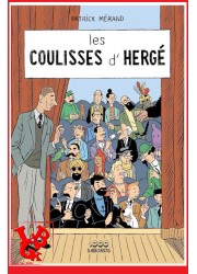 LES COULISSES D'HERGE (Octobre 2023) par 1000 Sabords little big geek 9782494744066 - LiBiGeek