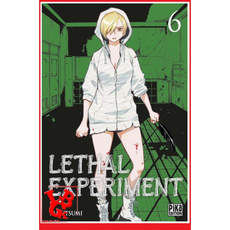 LETHAL EXPERIMENT 6 (Fevrier 2024) Vol. 06 Seinen par Pika Editions little big geek 9782811686468 - LiBiGeek