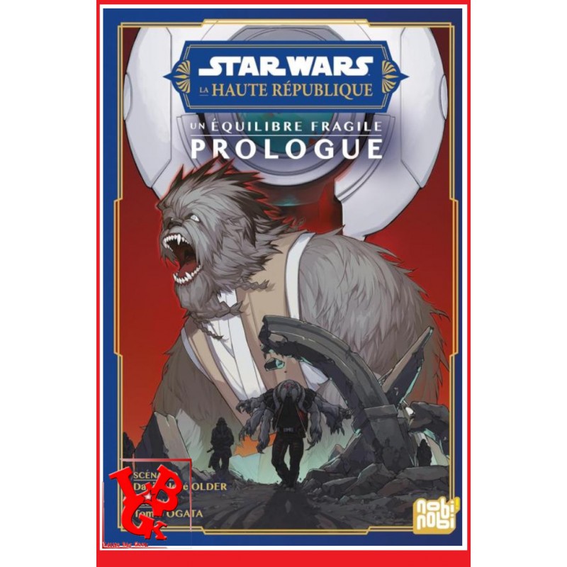 STAR WARS La Haute Republique Prologue (Avril 2024) Un equilibre fragile Shonen par Nobi Nobi little big geek 9782384961122 - Li