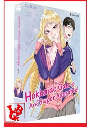 HOKKAIDO GALS are Super Adorable 1 Collector (Avril 2024) Vol.01 Shonen par CRUNCHYROLL little big geek 9782820350343 - LiBiGeek