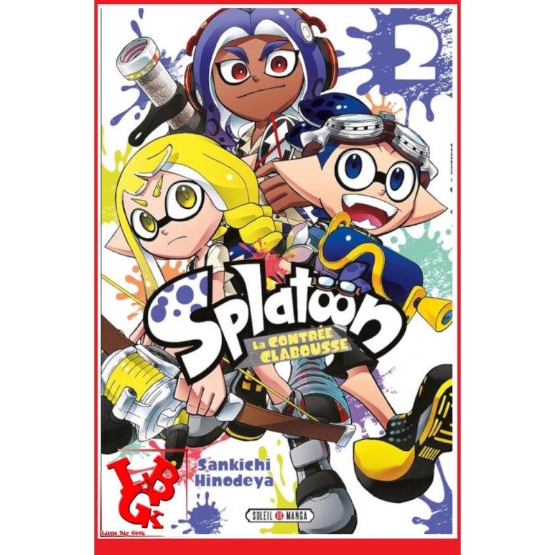 SPLATOON La Contrée Clabousse 2 (Decembre 2023) Vol. 02 Shonen par Soleil Manga little big geek 9782302101326 - LiBiGeek