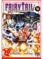 FAIRY TAIL 100 Years Quest 16 (Mai 2024) Vol. 16 Shonen par Pika Editions little big geek 9782811690502 - LiBiGeek