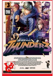 THUNDER 3 - 3 (Mai 2024) Vol. 03 Shonen par Pika Editions little big geek 9782811688127 - LiBiGeek