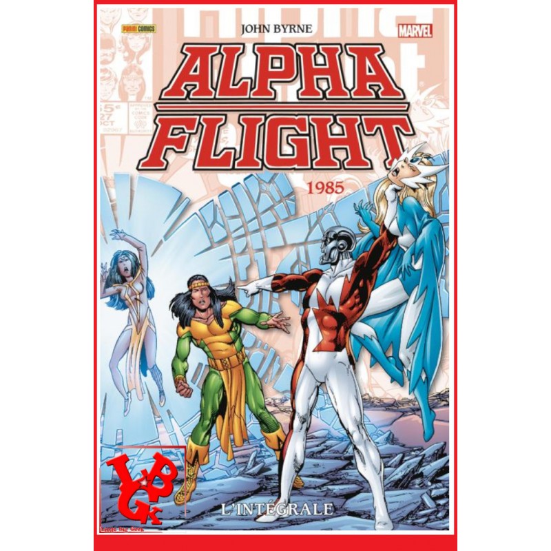 ALPHA FLIGHT Integrale 3 (Juin 2023) Vol. 03 / 1985 par Panini Comics little big geek 9791039115674 - LiBiGeek