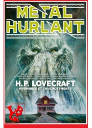 METAL HURLANT 12 (Aout  2024) HP LOVECRAFT Murmures et chuchotements par Les Humanoides Associés- LIBIGEEK -9782731671674