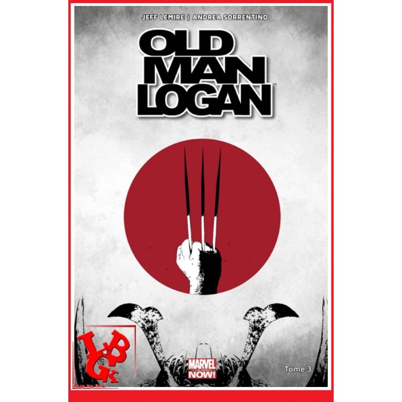 OLD MAN LOGAN 3 (Juil 2018) Vol. 03 Wolverine - Marvel Now! par Panini Comics libigeek 9782809471311