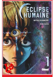 ECLIPSE HUMAINE 1 (Octobre...