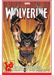 WOLVERINE Marvel Epic (Octobre 2024) Retour aux sources Ed. Souple par Panini Comics- LIBIGEEK -9791039114813