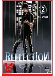 REFLECTION 2 (Juillet 2024) T02/05 - Seinen par Pika Editions- LIBIGEEK -9782811688141