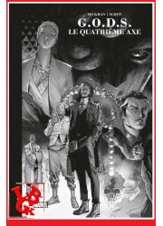 GODS : Le quatrième Axe Rd. N&B Grand Format (Novembre 2024) G.O.D.S. par Panini Comics- LIBIGEEK -9791039130707