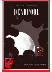 DEADPOOL - La nuit des morts vivants - Marvel Dark par Panini Comics libigeek 9782809441826